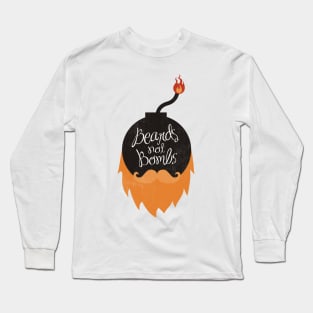 Beards not Bombs Long Sleeve T-Shirt